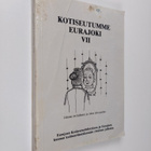 Kotiseutumme Eurajoki VII : Eurajoen kotiseutuyhdistyksen... - pikkukuva 1