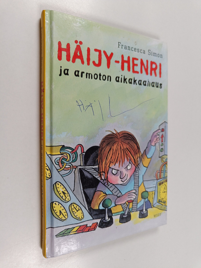 Francesca Simon : Häijy-Henri ja armoton aikakaahaus