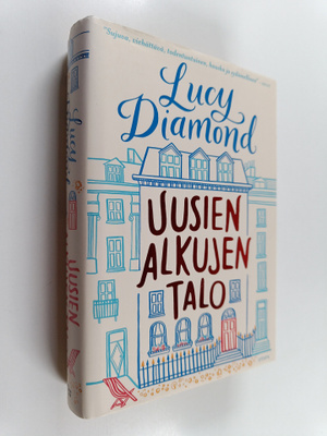 Lucy Diamond : Uusien alkujen talo