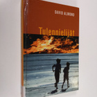 David Almond : Tulennielijät - pikkukuva 1