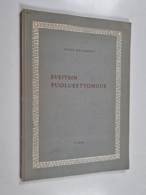 Risto Hyvärinen : Sveitsin puolueettomuus