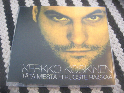 Kerkko Koskinen - Tätä miestä ei ruoste raiskaa (cds)