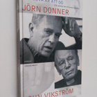 Jörn Donner : Att leva är att dö : ett samtal om tillvaro... - pikkukuva 1