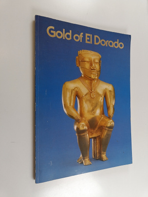 Warwick Bray : Gold of El Dorado
