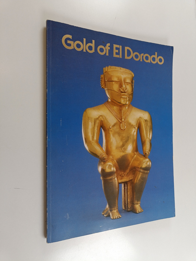 Warwick Bray : Gold of El Dorado