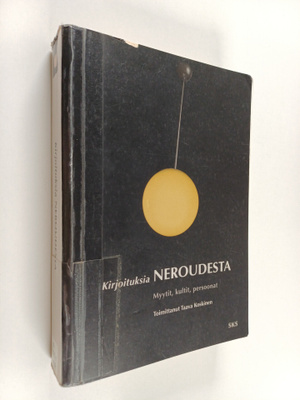 Kirjoituksia neroudesta : myytit, kultit, persoonat