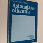 Matti (toim.) Ylöstalo : Asianajajaoikeutta - pikkukuva 1