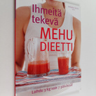 Amanda Cross : Ihmeitä tekevä mehudieetti : laihdu 3 kg v... - pikkukuva 1