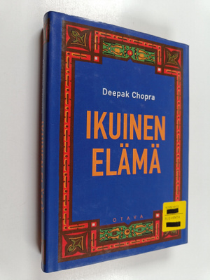 Deepak Chopra : Ikuinen elämä