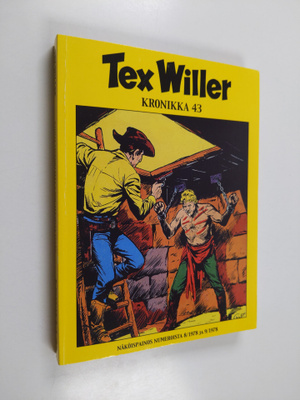 Gianluigi Bonelli : Tex Willer Kronikka 43 : Kiinalaiskor...