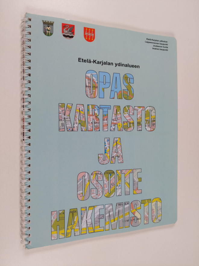 Opaskartasto ja osoitehakemisto : Lappeenranta, Joutseno,...