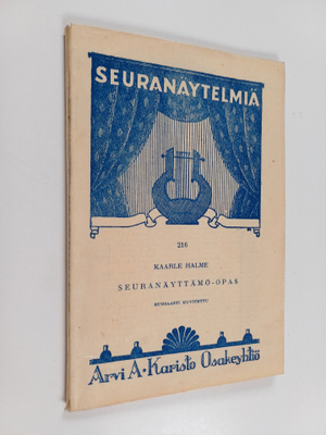 Kaarle Halme : Seuranäyttämö-opas : työväenyhdistyksiä, n...
