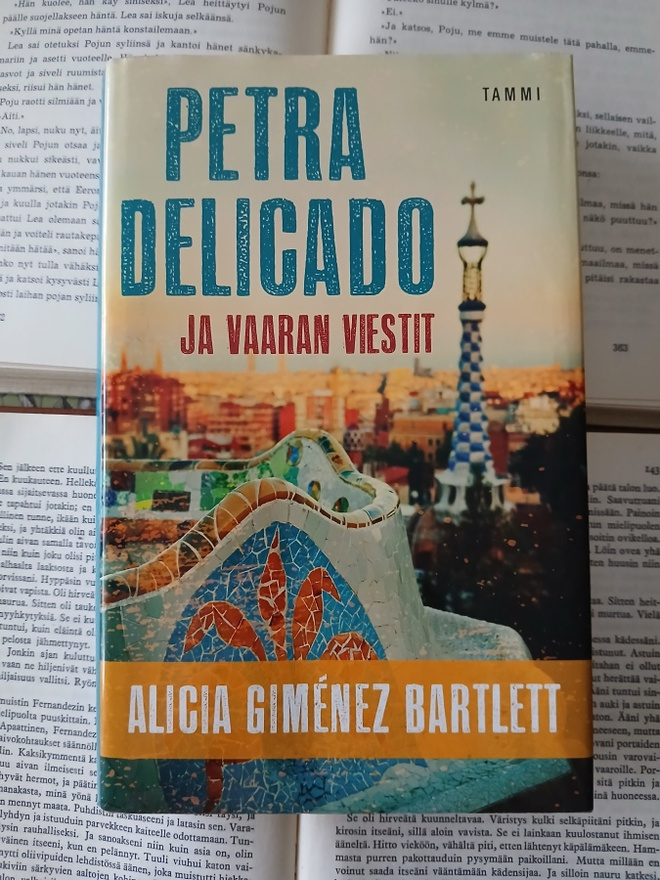 Alicia Gimenez Bartlett - Petra Delicado ja vaaran viestit