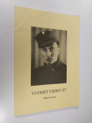 Matti Niemi : Vuodet vierivät (signeerattu, tekijän omiste)