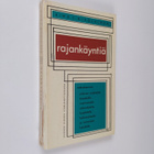 Aimo T. Nikolainen : Rajankäyntiä - pikkukuva 1