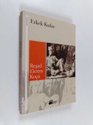 Resad Ekrem Kocu : Erkek kizlar