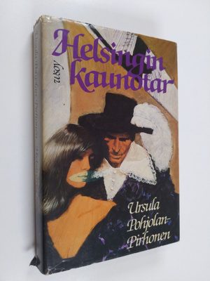 Ursula Pohjolan-Pirhonen : Helsingin kaunotar : historial...