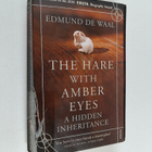 Edmund De Waal : The hare with amber eyes : a hidden inhe... - pikkukuva 1