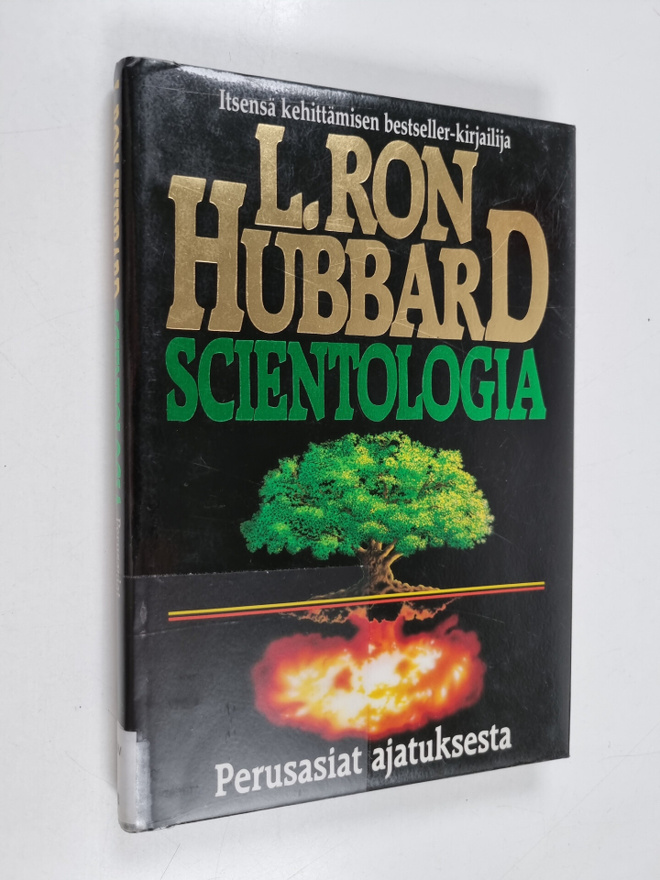 L. Ron Hubbard : Scientologia : perusasiat ajatuksesta