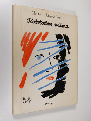 Unto Kupiainen : Kohtalon viima : runoja