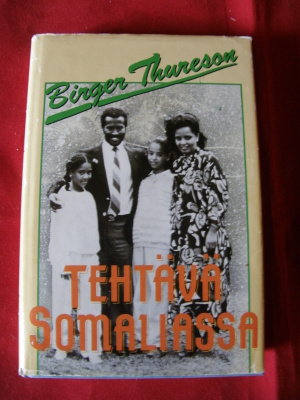 Thureson, Birger : Tehtävä Somaliassa