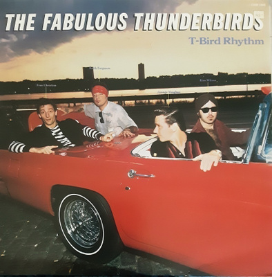 The Fabulous Thunderbirds - T-Bird Rhythm *Jimmie Vaughan*