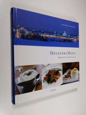 Sami Hiltunen ym. : HelsinkiMenu : Highlights of the Finn...