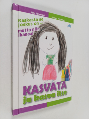 Telemäki - Vahtokari : Kasvata ja kasva itse
