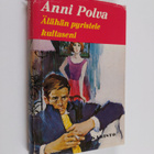 Anni Polva : Älähän pyristele, kultaseni - pikkukuva 1