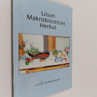 Liisa Kinnunen : Liisan makrobioottiset herkut - pikkukuva 1