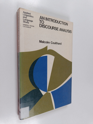 Malcolm Coulthard : An introduction to discourse analysis
