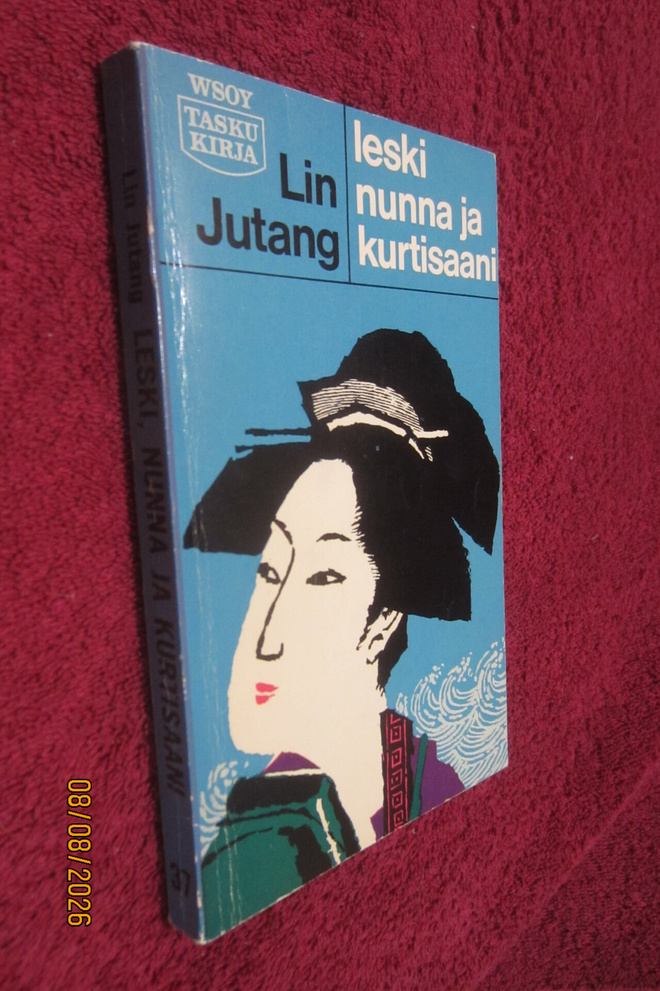 Lin Jutang - Leski, Nunna ja Kurtisaani /TaskuKirja No: 37.