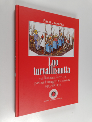 Erkki Jaakkola : Luo turvallisuutta