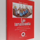 Erkki Jaakkola : Luo turvallisuutta - pikkukuva 1