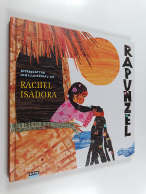 Rachel Isadora : Rapunzel