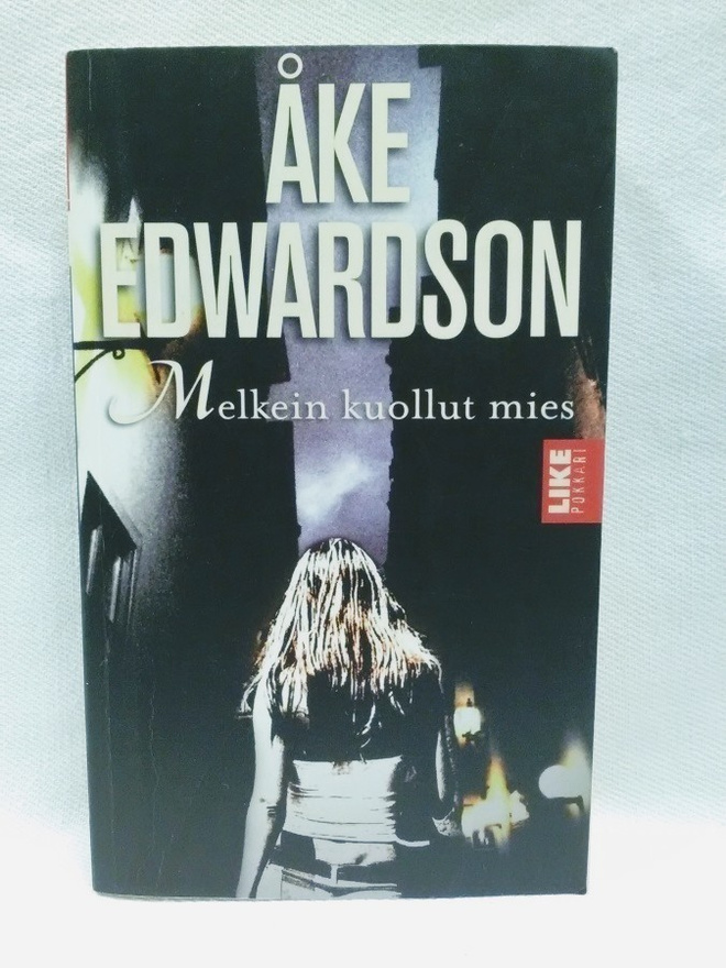 Melkein kuollut mies - Åke Edwardson