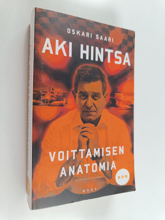 Oskari Saari : Aki Hintsa : voittamisen anatomia