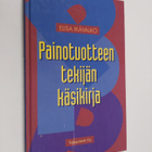 Elisa Ikävalko : Painotuotteen tekijän käsikirja - pikkukuva 1