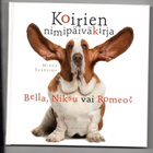 °°KOIRIEN NIMIPÄIVÄKIRJA°°  /Minna Saarelma  (UUSI) - pikkukuva 1