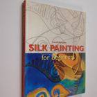 Concha Morgades : Silk painting for beginners - pikkukuva 1