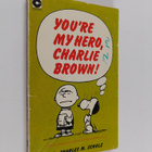 Charles Monroe Schulz : You're My Hero, Charlie Brown - pikkukuva 1