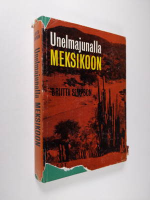 Briitta Simpson : Unelmajunalla Meksikoon