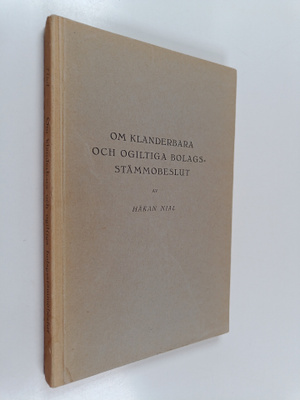 H. Nial : Om klanderbara och ogiltiga bolagsstämmobeslut