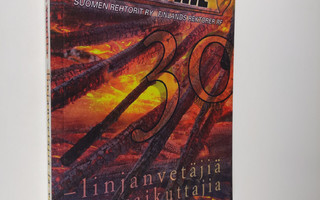 Sure-fire 30 vuotta : linjanvetäjiä ja vaikuttajia