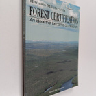 Hannes Mäntyranta : Forest certification : an ideal that ... - pikkukuva 1