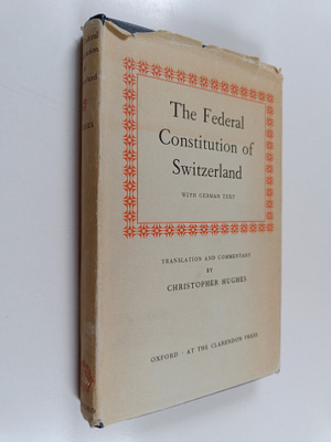 The Federal Constitution of Switzerland