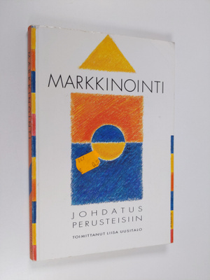 Liisa (toim.) Uusitalo : Markkinointi : johdatus perustei...