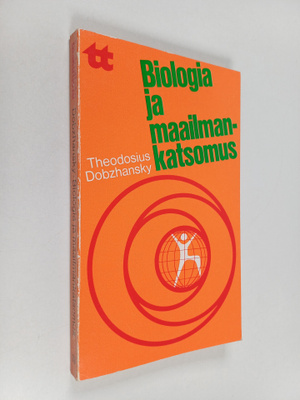 Theodosius Dobzhansky : Biologia ja maailmankatsomus