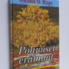 Raimo O. Kojo : Pohjoiset erämaat - pikkukuva 1