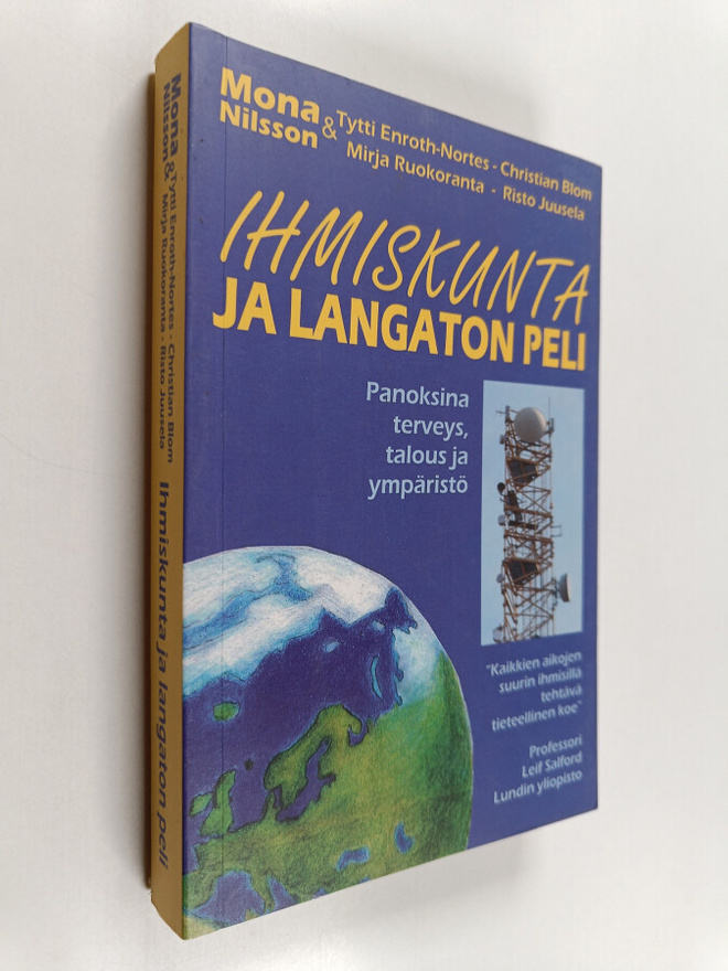 Ihmiskunta ja langaton peli : panoksina terveys, talous j...